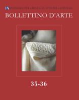 Bollettino d'Arte. 2017. Serie VII-Fascicolo N. 35-36