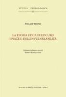 La Teoria Etica Di Epicuro. I Piaceri Dell'invulnerabilita