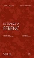 Le Stanze Di Ferenc