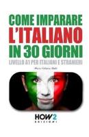 COME IMPARARE L'ITALIANO IN 30 GIORNI