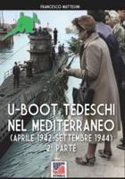 U-Boot tedeschi nel Mediterraneo (aprile 1942 - settembre 1944)