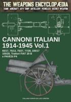 Cannoni Italiani 1914-1945 - Vol. 1