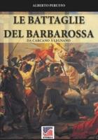 Le Battaglie Del Barbarossa