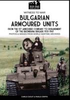 Bulgarian Armoured Units