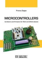 Microcontrollers: Hardware and Firmware for 8-bit and 32-bit devices