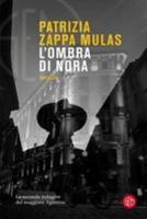 L'ombra Di Nora. La Seconda Indagine Del Maggiore Agostino