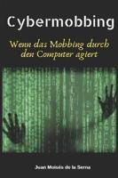 Cybermobbing: Wenn das Mobbing durch den Computer agiert