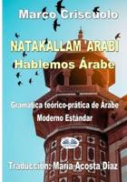 Natakallam `Arabi: Hablemos árabe