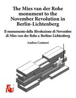 The Mies Van Der Rohe's Monument to the November Revolution in Berlin Lichtenberg