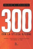 300 Con La Stessa Visione
