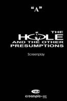 THE HOLE AND THE OTHER PRESUMPTIONS