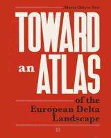 Toward an Atlas of the European Delta Landscape