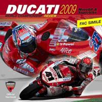Ducati 2009 Motogp and Superbike Review