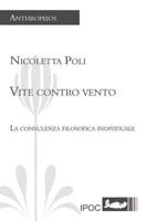 Vite Contro Vento. La Consulenza Filosofica Individuale