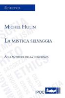 La Mistica Selvaggia