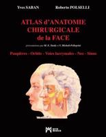 Atlas d'Anatomie Chirurgicale De La Face
