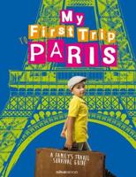 My First Trip to Paris