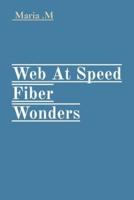 Web At Speed Fiber Wonders
