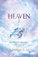 Heaven Ⅰ: As Clear and Beautiful as Crystal