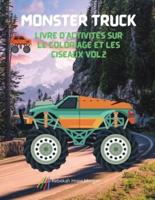 Monster Truck Livre D'activités Sur Le Coloriage Et Les Ciseaux Vol.2