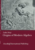 Origins of Modern Algebra