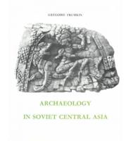 Archaeology in Soviet Central Asia