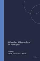 A Classified Bibliography of the Septuagint
