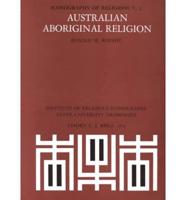 Australian Aboriginal Religion. V. 3 North Australia (Continued)