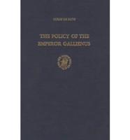 The Policy of the Emperor Galienus