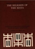 The Religion of the Maya