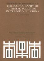 The Iconography of Chinese Buddhism in Traditional China