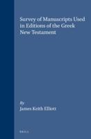 Survey of Manuscripts Used in Editions of the Greek New Testament
