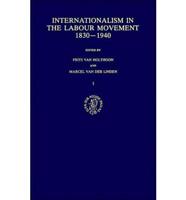Internationalism in the Labour Movement 1830-1940