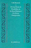 Divine Power and Possibility in St. Peter Damian's De Divina Omnipotentia