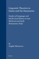 Linguistic Theories in Dante and the Humanists