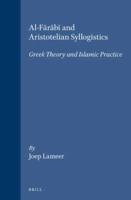 Al-Farabi and Aristotelian Syllogistics