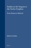Studies in the Targum to the Twelve Prophets