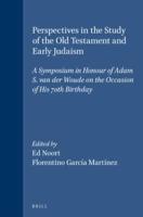 Perspectives in the Study of the Old Testament and Early Judaism