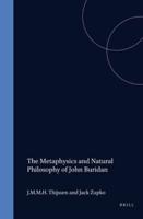 The Metaphysics and Natural Philosophy of John Buridan