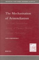 The Mechanization of Aristotelianism