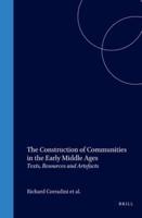 The Contruction of Communities in the Early Middle Ages