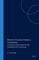 Diocles of Carystus. Volume 2, Commentary
