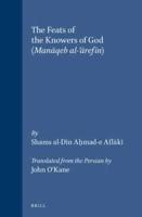 The Feats of the Knowers of God