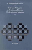 Piety and Pythagoras in Renaissance Florence: The Symbolum Nesianum