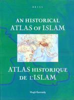 An Historical Atlas of Islam