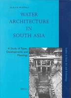 Water Architecture in South Asia