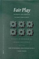 Fair Play: Diversity and Conflicts in Early Christianity