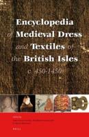 Encyclopaedia of Medieval Dress and Textiles