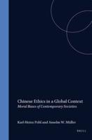 Chinese Ethics in a Global Context