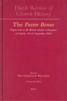 Dutch Review of Church History, Volume 83: The Pastor Bonus